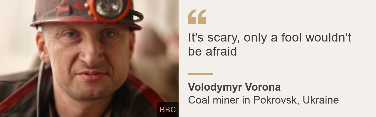 Volodymyr Vorona, who works as a coal miner in Pokrovsk, Ukraine